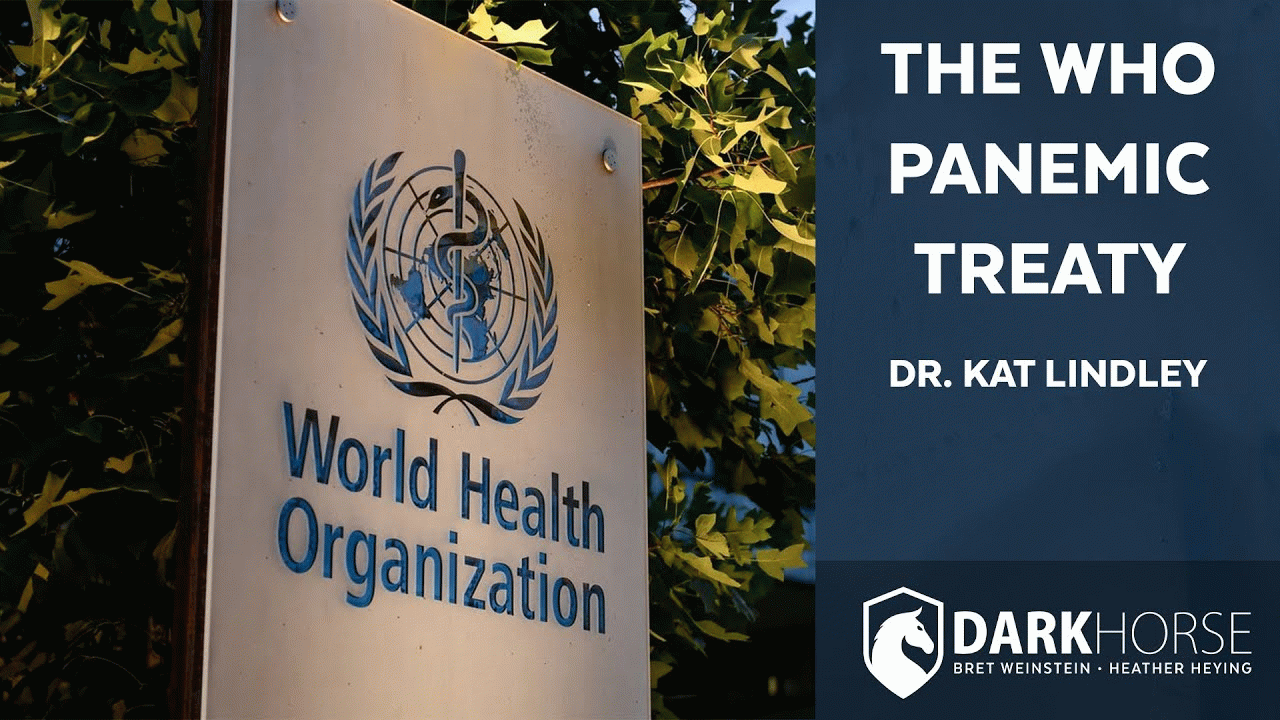Update on the WHO Pandemic Treaty – With Dr. Kat Lindley