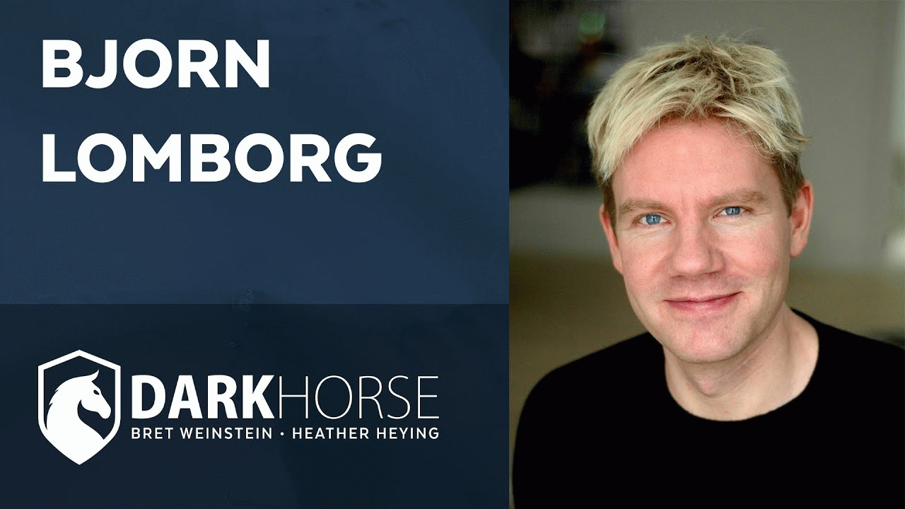 Bjorn Lomborg on the DarkHorse Podcast