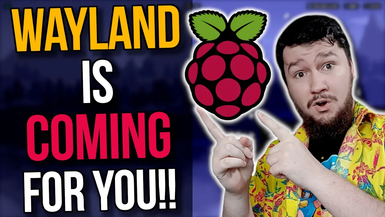 Even RaspberryPi OS Has Jumped Onto Wayland