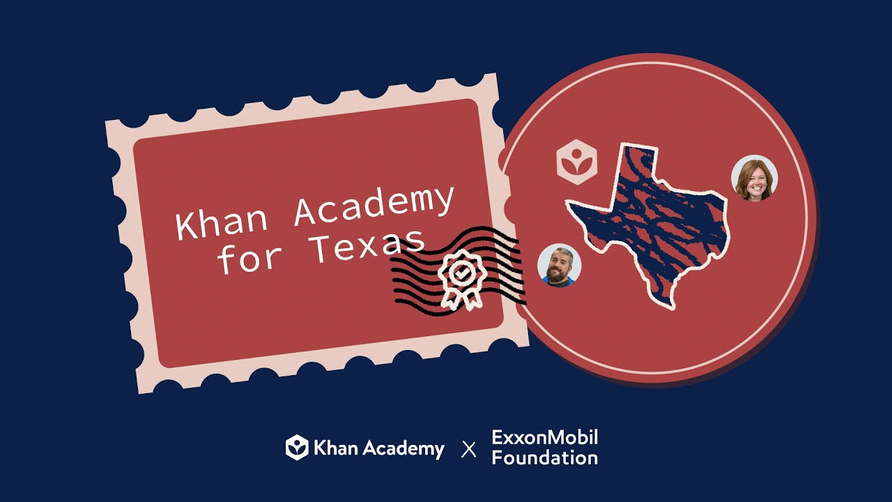 Khan Academy for Texas