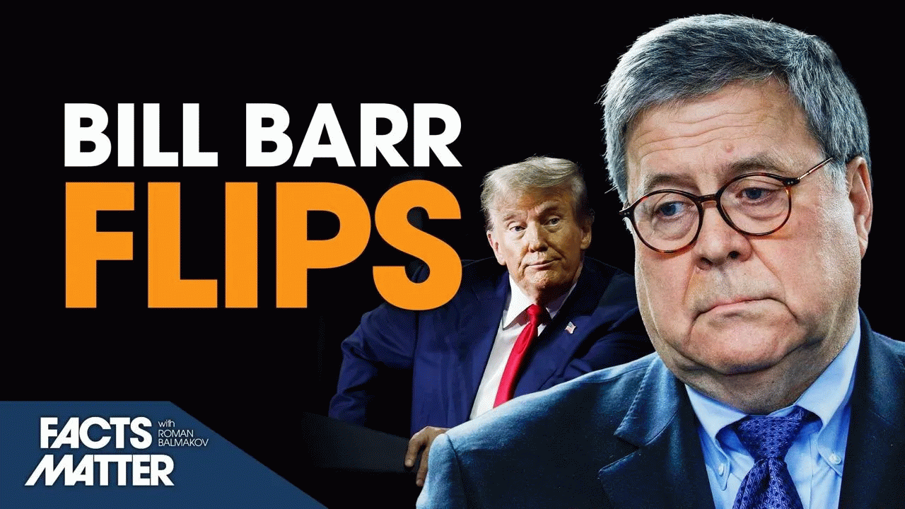 Bill Barr Suddenly Reverses Course; Jury Dismissals in Trump NYC Case | Trailer | Facts Matter