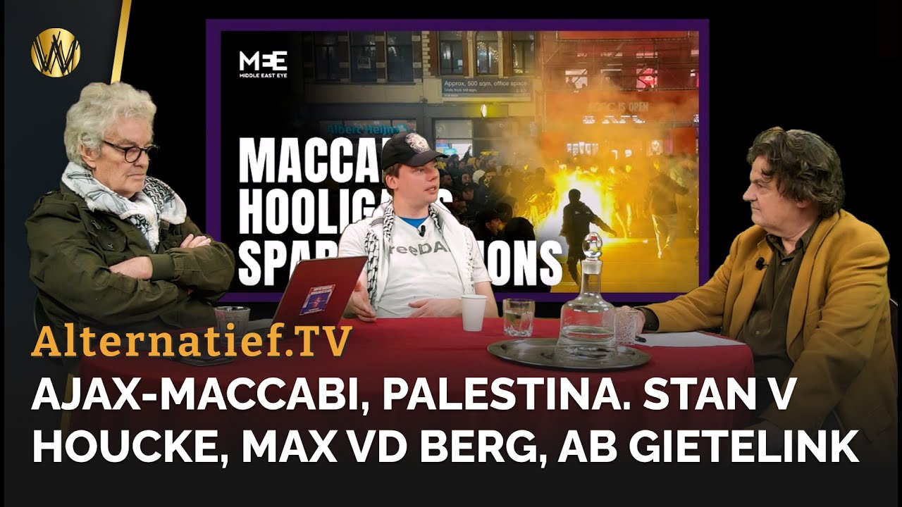 Alternatief Forum #12 Ajax-Maccabi, Palestina. Stan v Houcke, Max vd Berg, Ab Gietelink