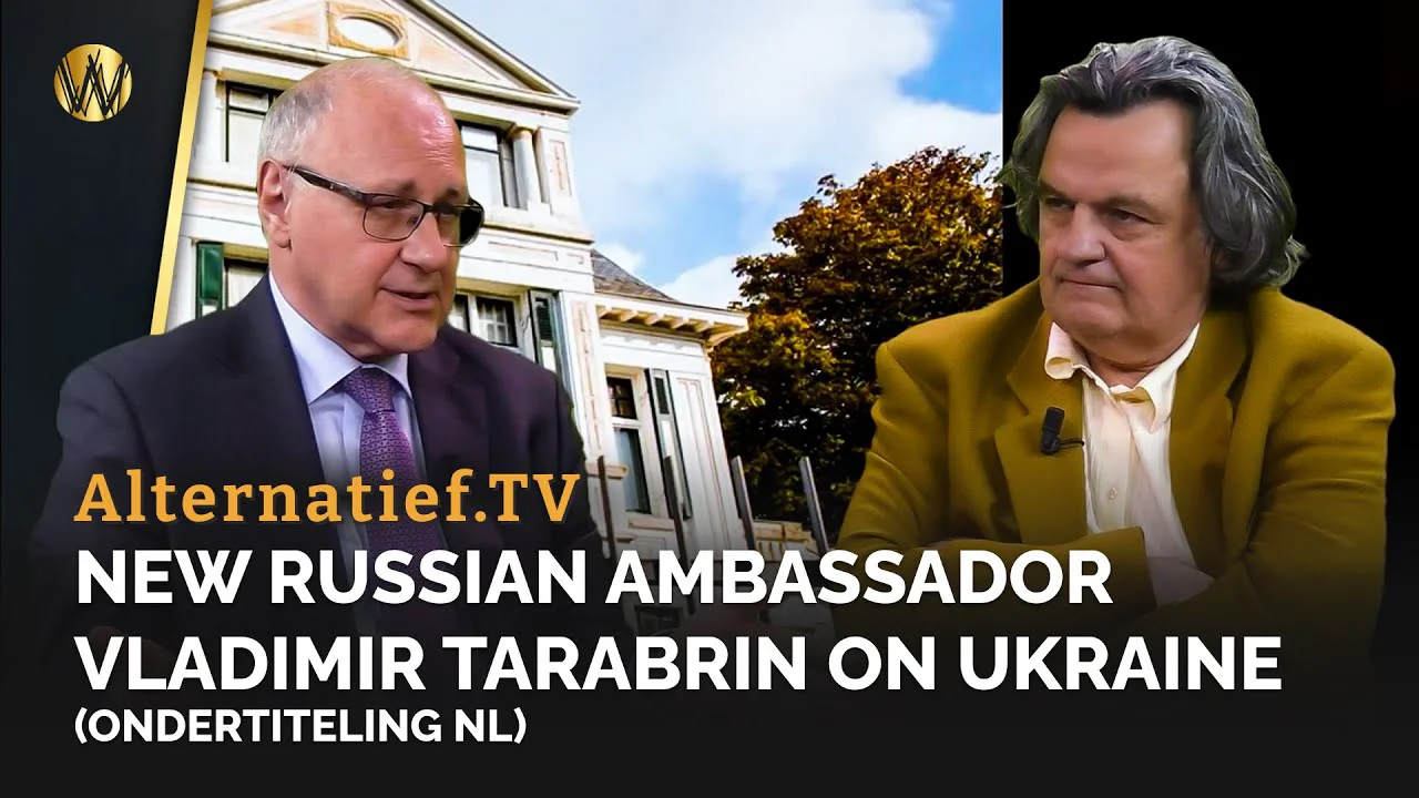 New Russian Ambassador Vladimir Tarabrin on Ukraine (NL vertaling). Interview Ab Gietelink